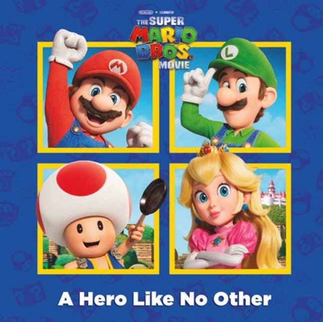 Bilde av A A Hero Like No Other (nintendo And Illumination Present The Super Mario Bros. Movie) Av Random House