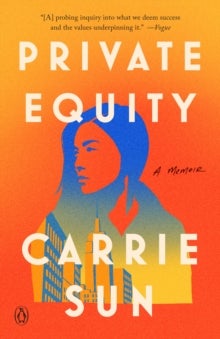 Private Equity - A Memoir