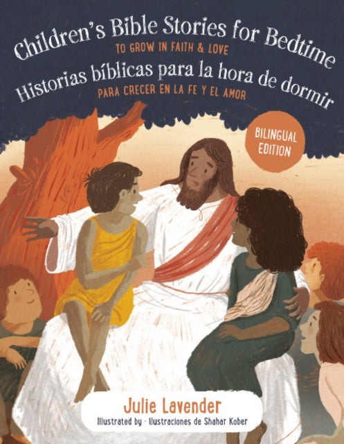 Bilde av Childrens Bible Stories For Bedtime/historias Biblicas Para La Hora De Dormir (bilingual Edition) Av Julie (julie Lavender) Lavender