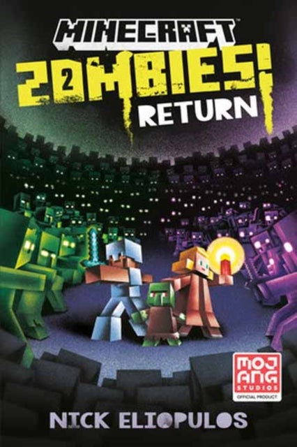 Minecraft: Zombies Return! - An Official Minecraft Novel