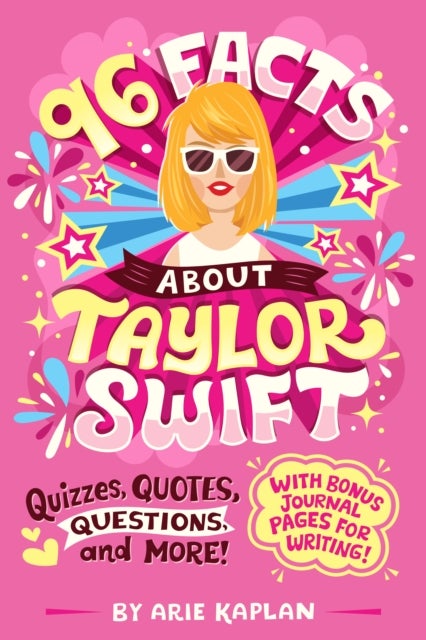 Bilde av 96 Facts About Taylor Swift Av Arie Kaplan