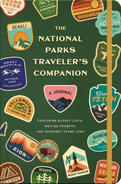 The National Parks Traveler's Companion - A Journal Featuring Bucket Lists, Writing Prompts, and Passport Stamp Logs