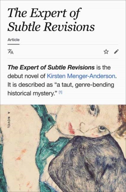 The Expert of Subtle Revisions - A Novel