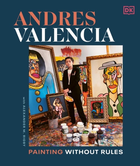 Andres Valencia - Painting Without Rules