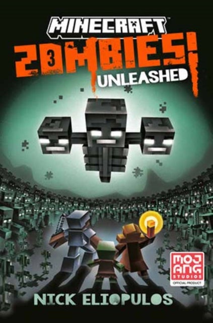 Minecraft: Zombies Unleashed! - An Official Minecraft Novel