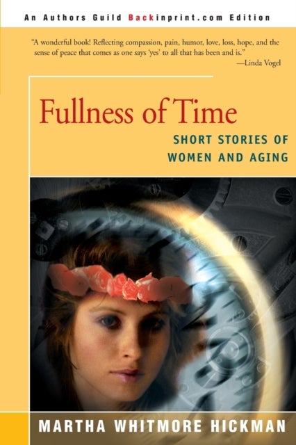 Fullness of Time - Short Stories of Women and Aging