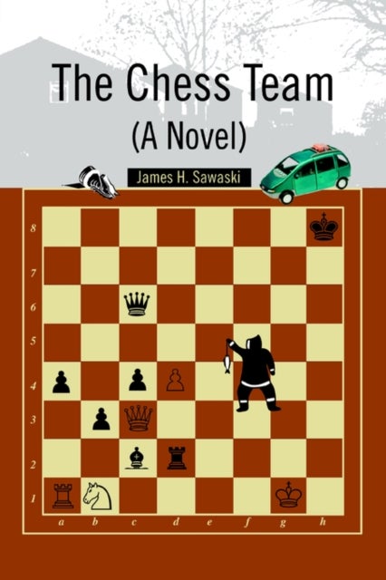 The Chess Team (A Novel)