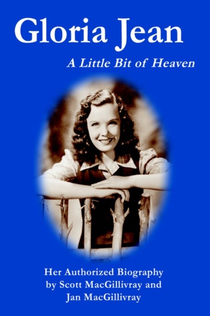 Gloria Jean - A Little Bit of Heaven