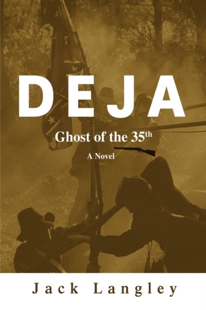 Deja - Ghost of the 35th