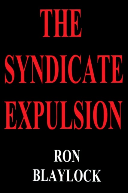 The Syndicate Expulsion