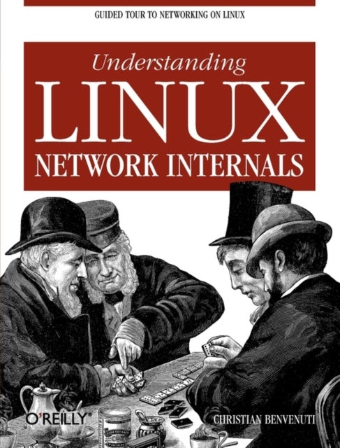 Bilde av Understanding Linux Network Internals Av Christian Benvenuti