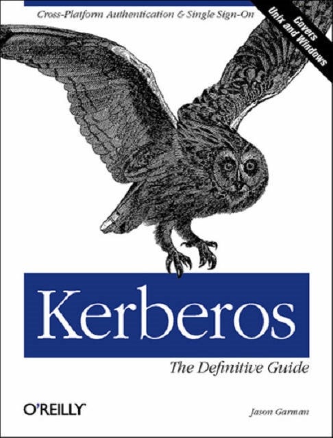 Kerberos - The Definitive Guide