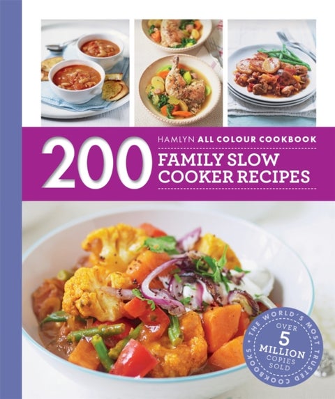 Hamlyn All Colour Cookery: 200 Family Slow Cooker Recipes - Hamlyn All Colour Cookbook