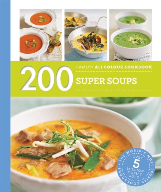 Bilde av Hamlyn All Colour Cookery: 200 Super Soups Av Sara Lewis