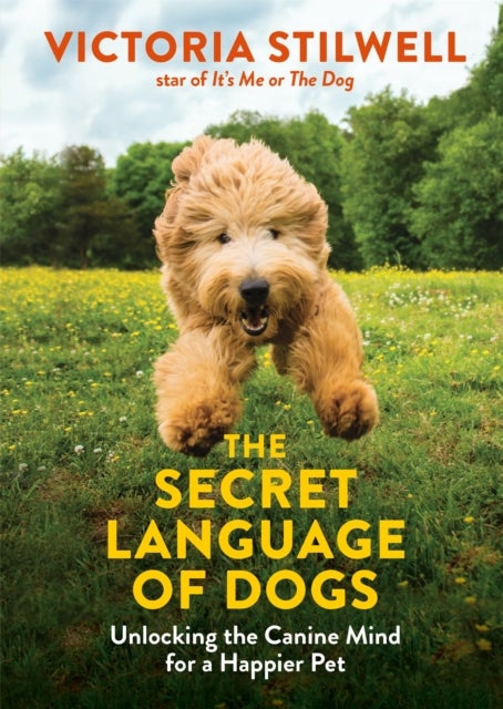 Bilde av The Secret Language Of Dogs Av Victoria Stilwell