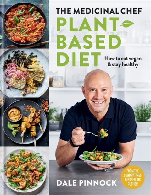 The Medicinal Chef - Plant-based Diet ¿ How to eat vegan & stay healthy