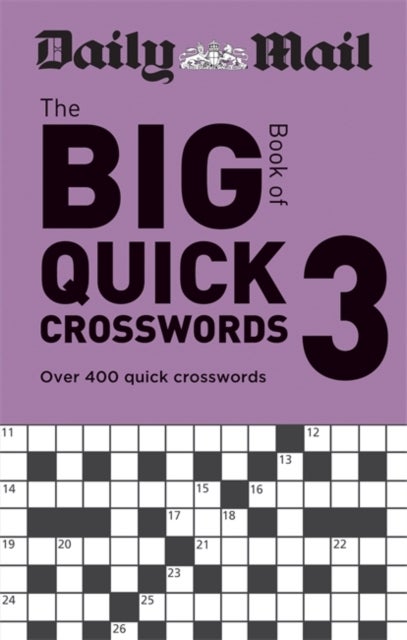 Bilde av Daily Mail Big Book Of Quick Crosswords Volume 3 Av Daily Mail