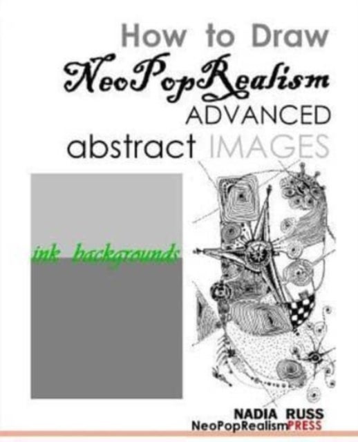 How to Draw NeoPopRealism Advanced Abstract Images - : Ink Backgrounds