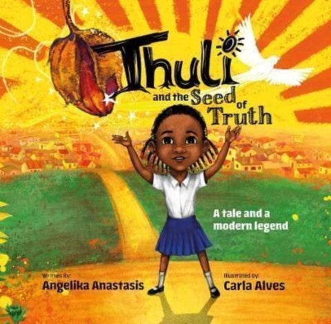Thuli and the Seed of Truth - A Tale and a Modern Legend