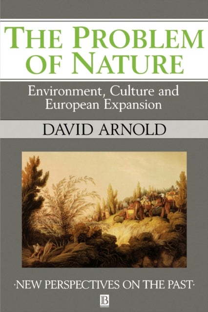 Bilde av The Problem Of Nature Av David (school Of Oriental And African Studies University Of London) Arnold