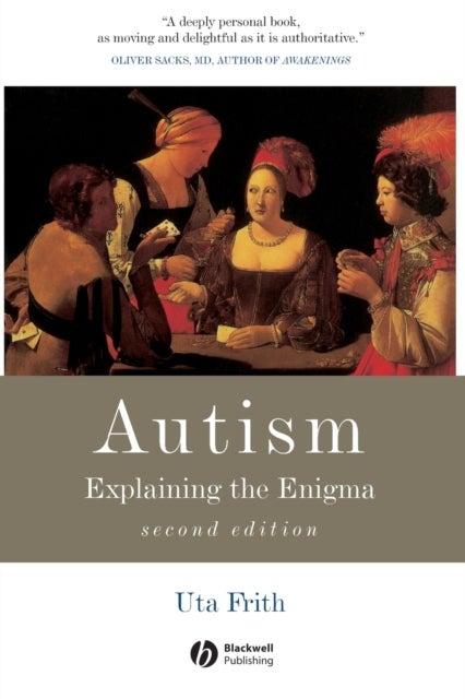 Autism - Explaining the Enigma