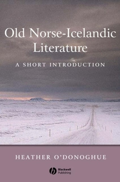 Old Norse-Icelandic Literature - A Short Introduction