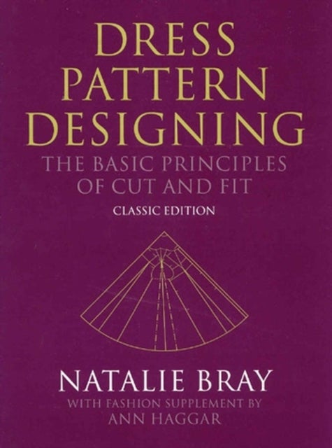 Bilde av Dress Pattern Designing (classic Edition) Av Natalie (katinka School Of Dressdesigning London) Bray