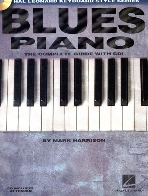Blues Piano - The Complete Guide with Audio!
