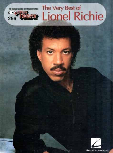 The Very Best of Lionel Richie - E-Z Play Today Volume 256