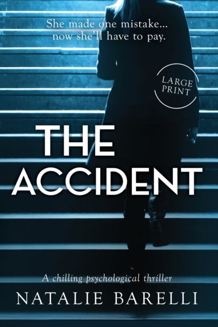 The Accident - A chilling psychological thriller