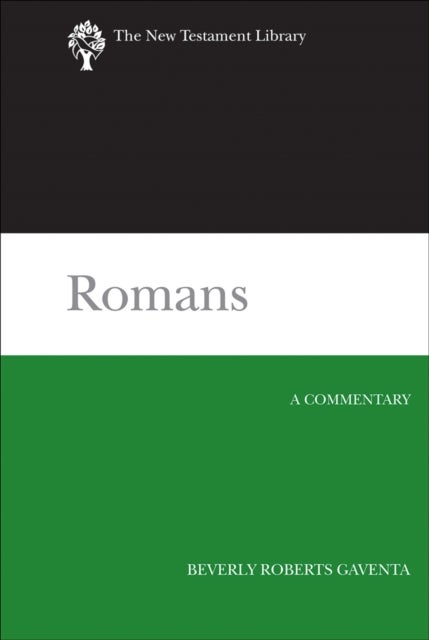 Romans - A Commentary