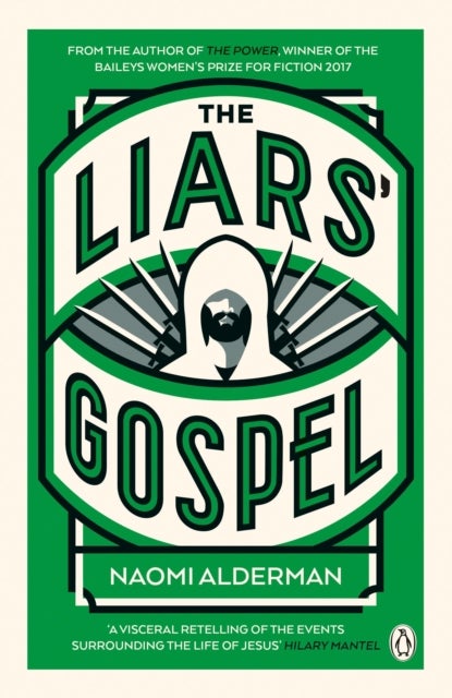 Bilde av The Liars&#039; Gospel Av Naomi Alderman