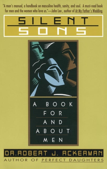 Silent Sons - A Book for and about Men