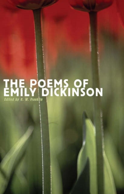 The Poems of Emily Dickinson - Reading Edition