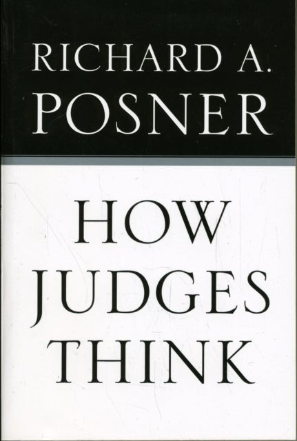 Bilde av How Judges Think Av Richard A. Posner