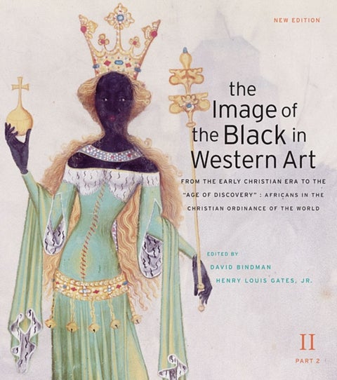 The Image of the Black in Western Art: Volume II From the Early Christian Era to the "Age of Discove