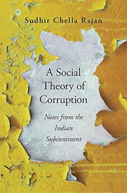 Bilde av A Social Theory Of Corruption Av Sudhir Chella Rajan