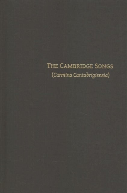 Bilde av The Cambridge Songs (carmina Cantabrigiensia)