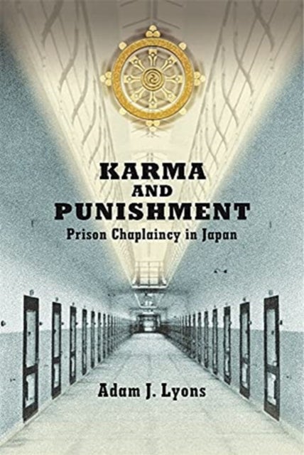 Karma and Punishment - Prison Chaplaincy in Japan