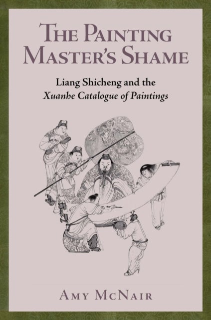 Bilde av The Painting Master¿s Shame Av Amy Mcnair