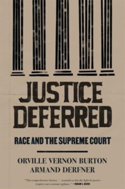 Justice Deferred - Race and the Supreme Court