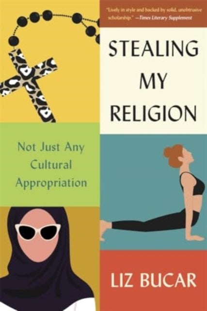 Stealing My Religion - Not Just Any Cultural Appropriation