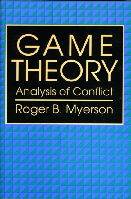 Game Theory - Analysis of Conflict