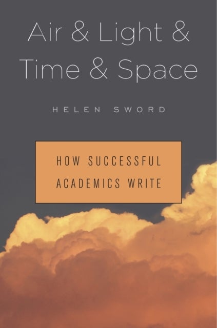 Air & Light & Time & Space - How Successful Academics Write