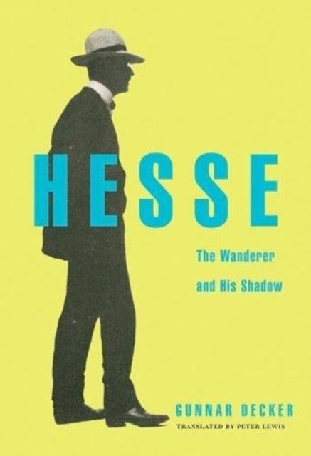 Hesse - The Wanderer and His Shadow