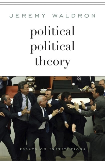 Bilde av Political Political Theory Av Jeremy Waldron