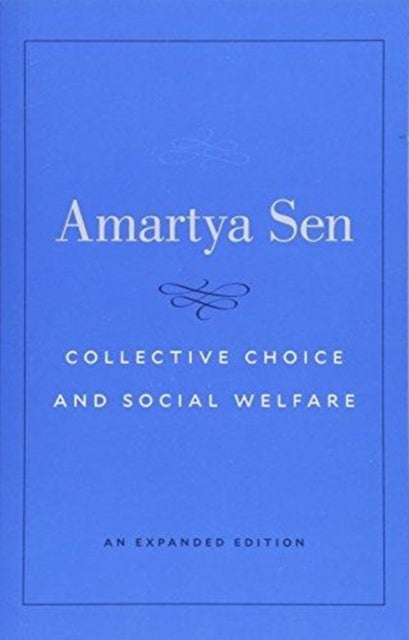 Bilde av Collective Choice And Social Welfare - An Expanded Edition Av Amartya Sen