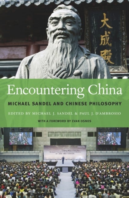 Encountering China - Michael Sandel and Chinese Philosophy