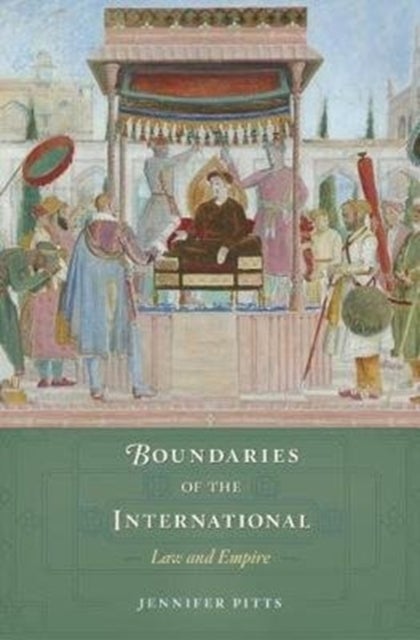 Boundaries of the International - Law and Empire