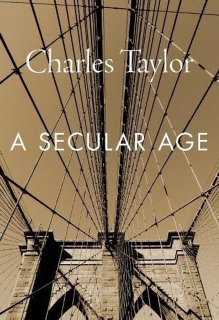Bilde av A Secular Age Av Charles Taylor